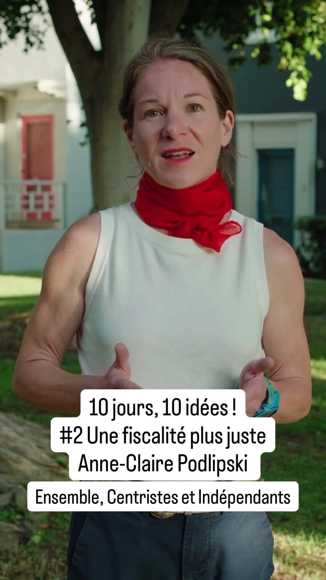 Une fiscalité plus juste — Anne-Claire Podlipski